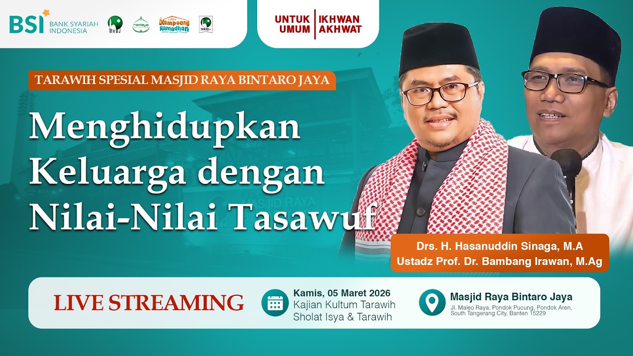 🔴[LIVE] Menghidupkan Keluarga dengan Nilai-nilai Tasawuf | Prof. Dr. Bambang Irawan, M.Ag.