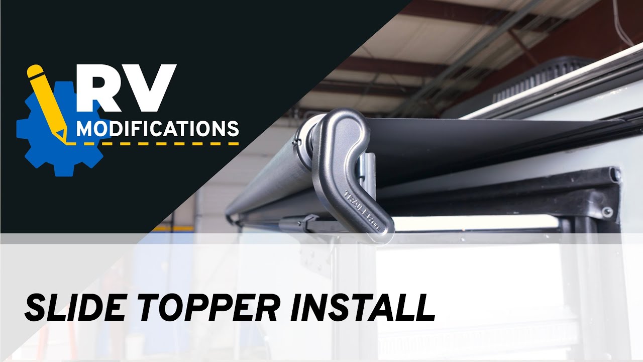 RV Slide Topper Installation Guide | RV Modifications