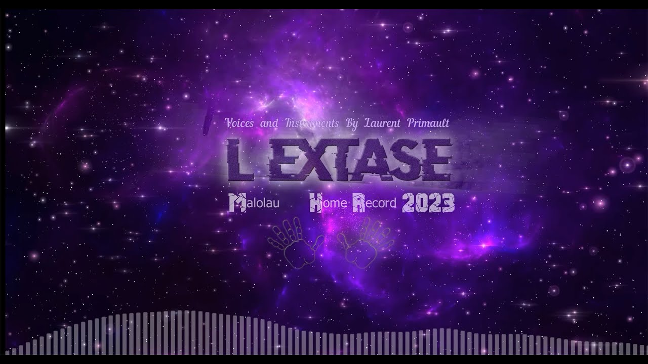Malolau  - L'extase Home 2023 By Laurent PRIMAULT