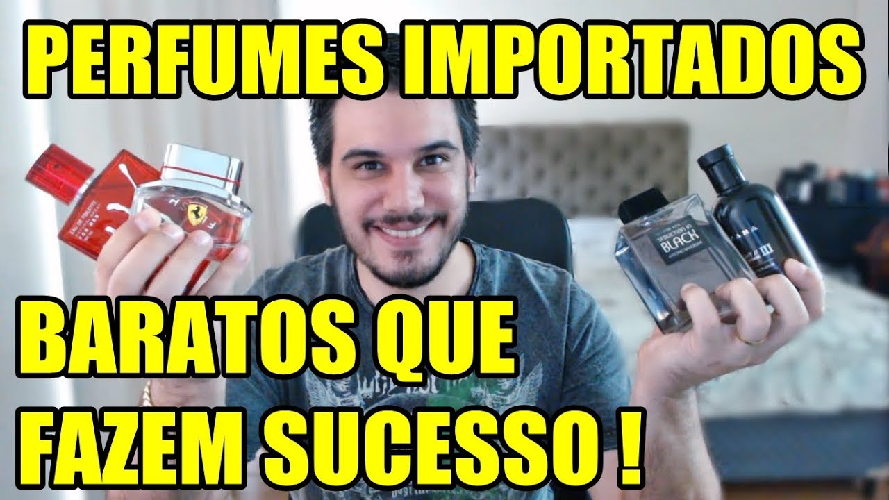 Perfumes Baratos IMPORTADOS que Fazem Sucesso !