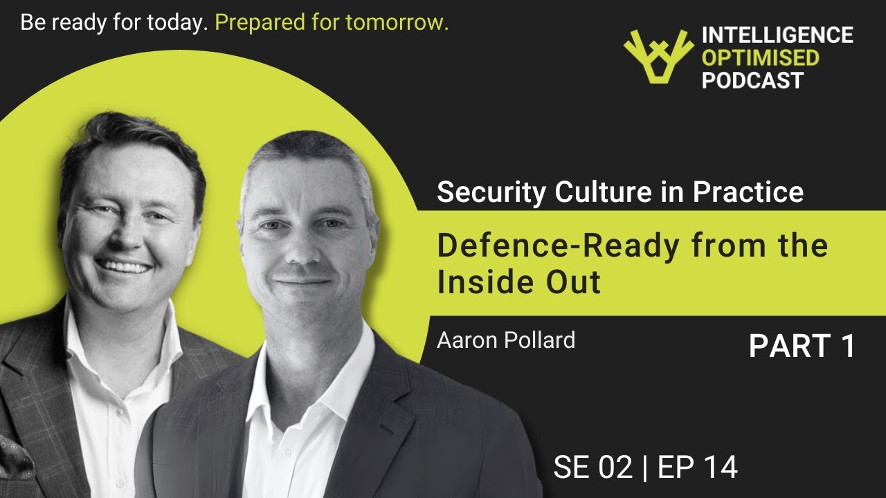 Security Culture in Practice: Defence-Ready from the Inside Out | Aaron Pollard - Part 1