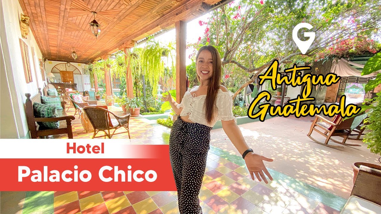 Hotel Palacio Chico Antigua Guatemala