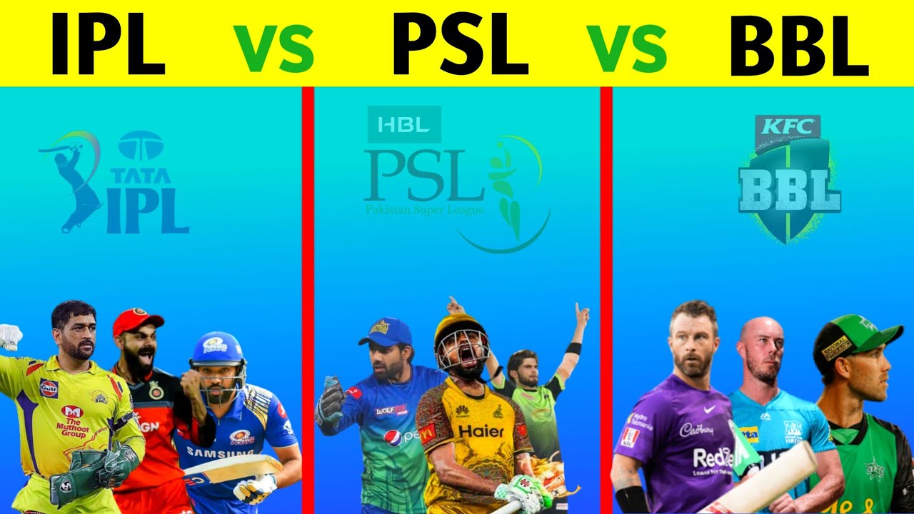IPL VS PSL VS BBL Comparison | Pakistan Super League VS Indian Premier League VS BIG BASH LEAGUE