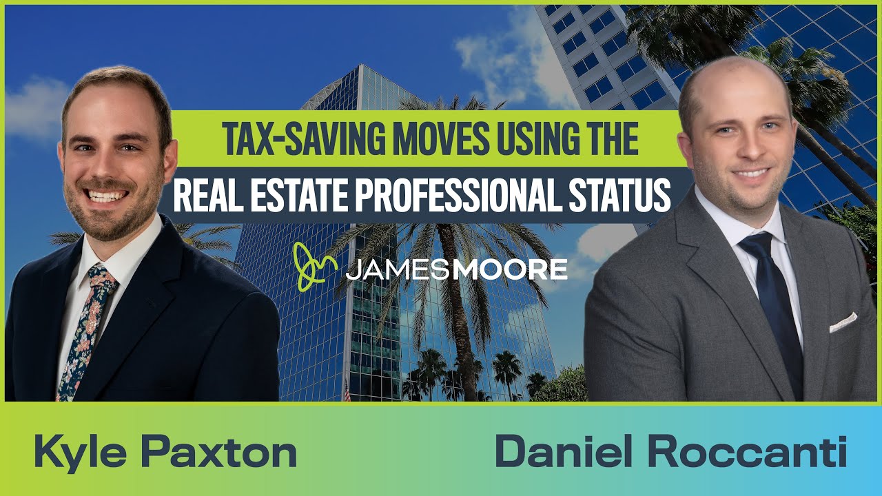Tax-Saving Moves Using the Real Estate Professional Status