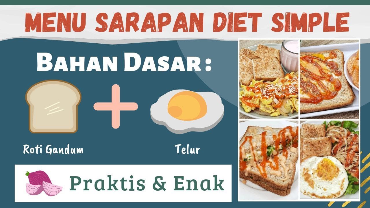 Menu Diet Untuk Sarapan Dari Roti dan Telur