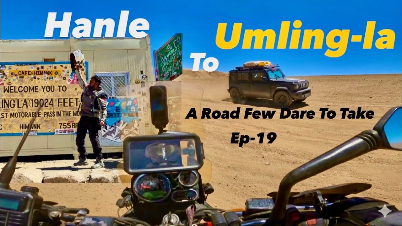 A Road Few Dare to Take!! Hanle to Umling La – World’s Highest Motorable Pass