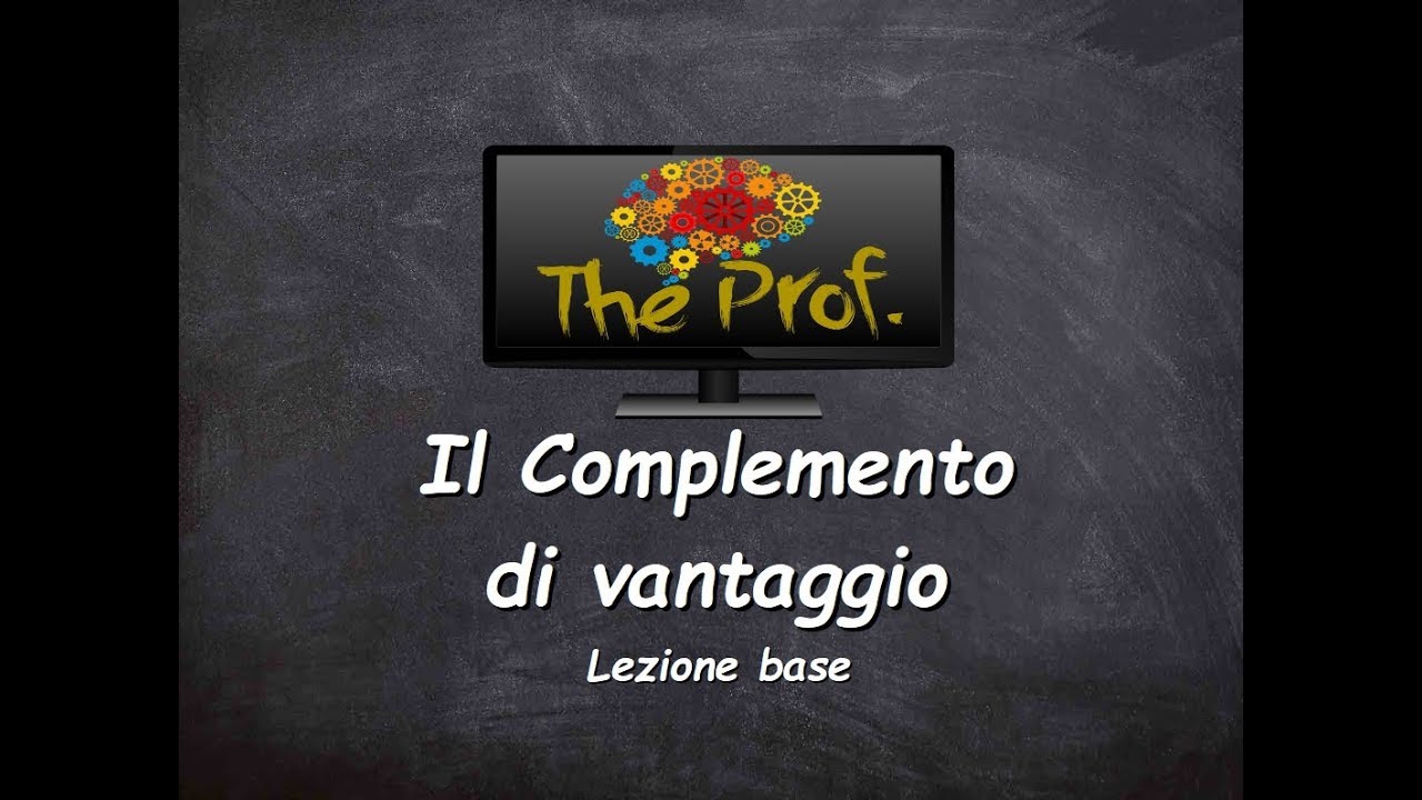 Analisi logica: Il Complemento di vantaggio (lezione base)