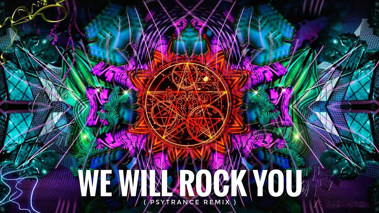 Queen - We Will Rock You - (Psy Trance Remix)