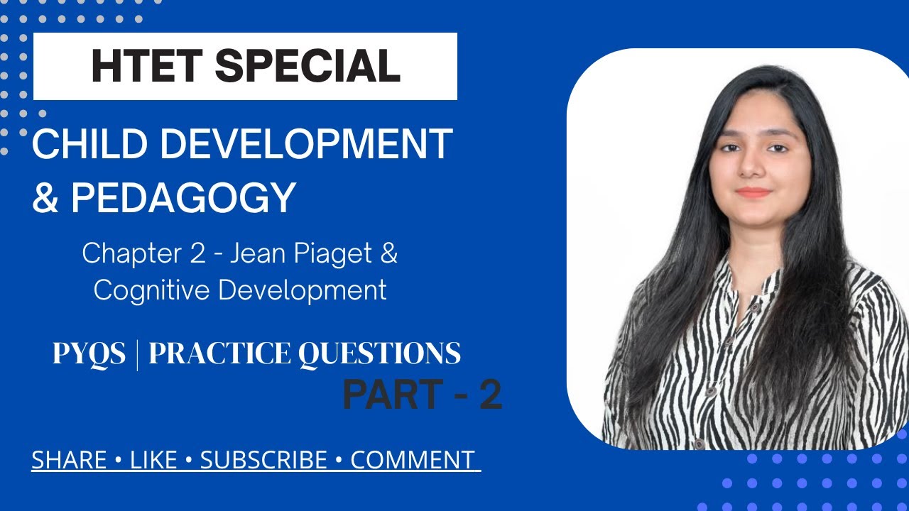 Piaget PYQ & Practice Series Part 2 | HTET CTET CDP में Confirm आने वाले Questions