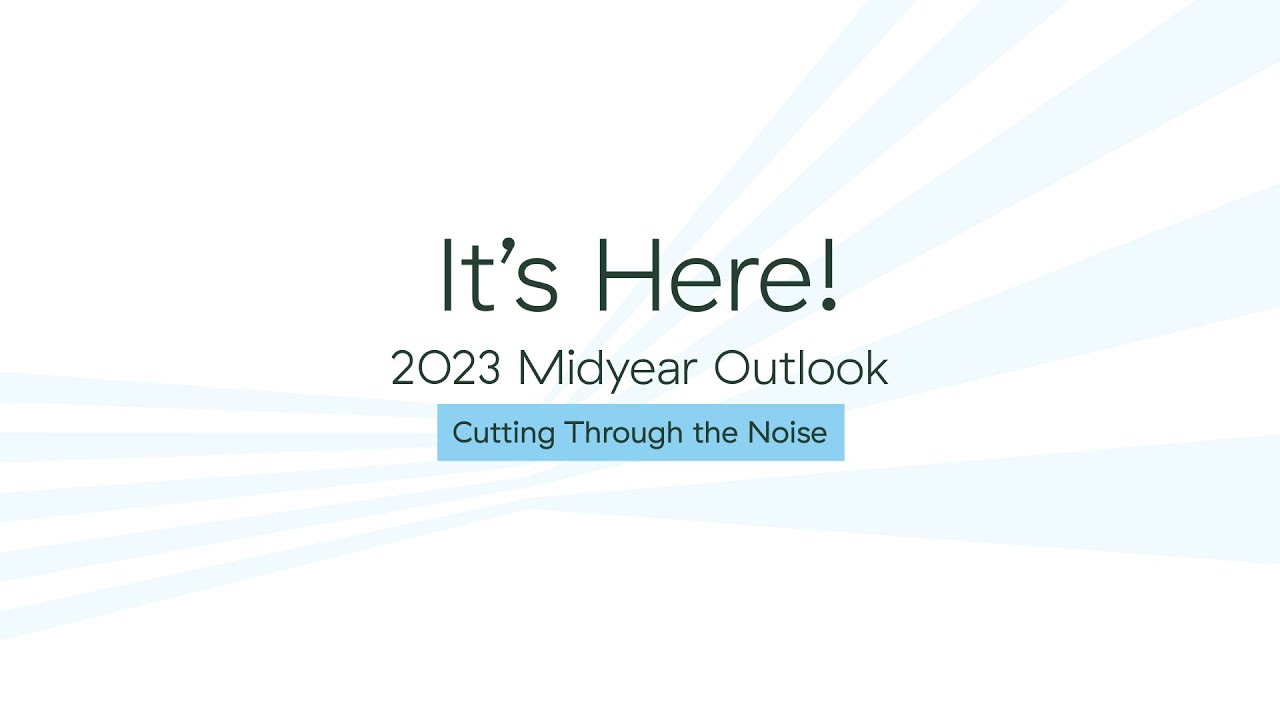 It's Here! Commonwealth's 2023 Midyear Market and Economic Outlook