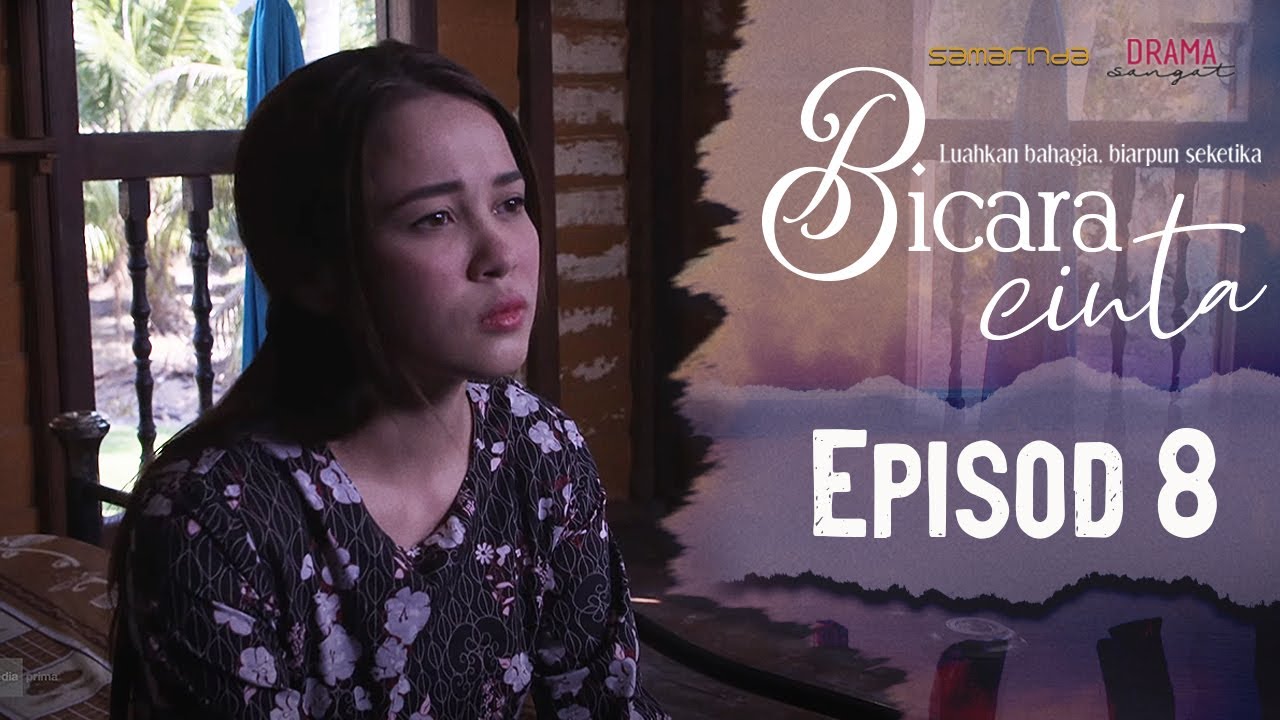 Bicara Cinta (2020) | Episod 8