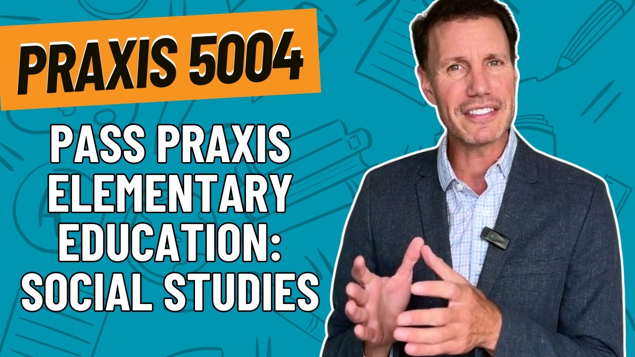 TOP 10 Tips to Pass the Praxis Elementary Education: Social Studies Subtest (5004)