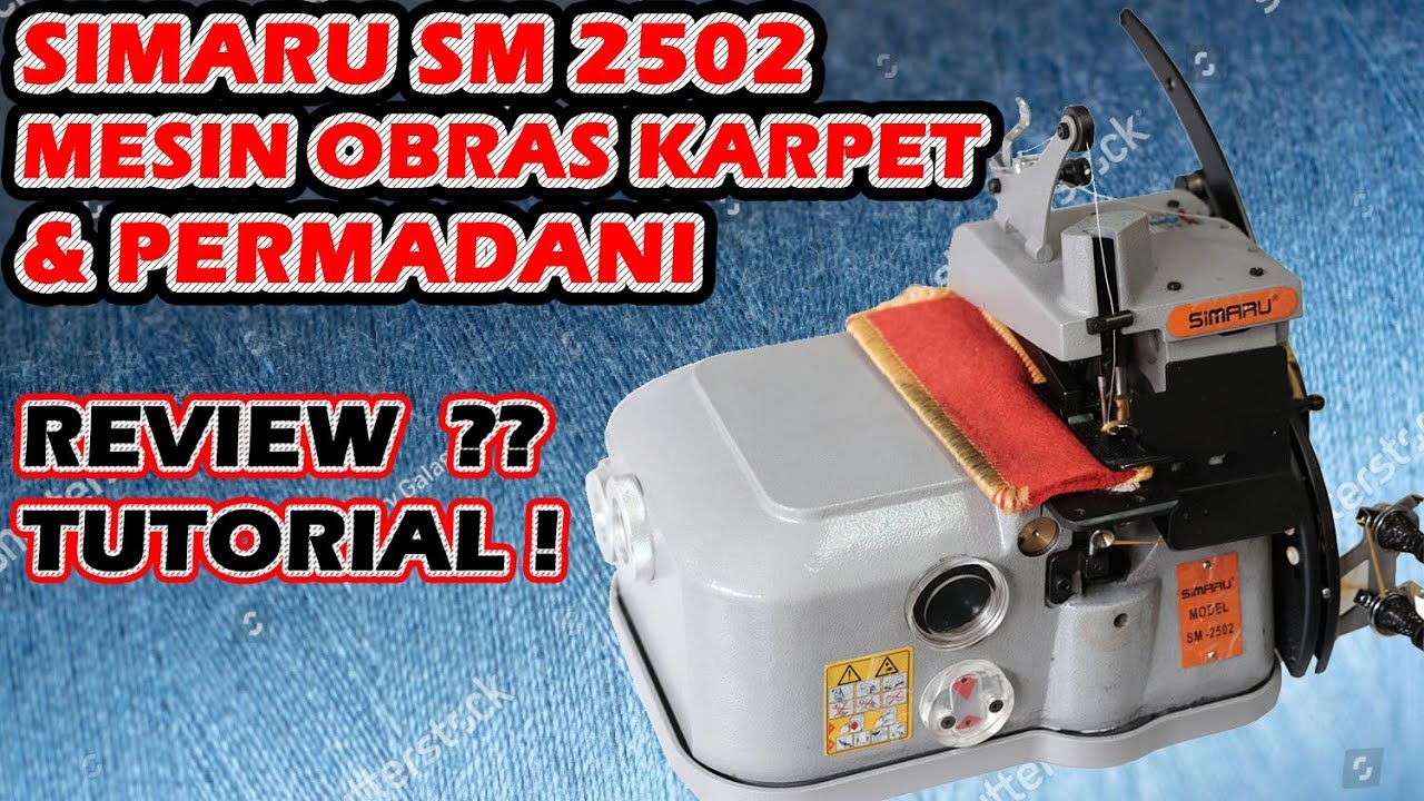 MESIN JAHIT OBRAS KARPET - PERMADANI SIMARU SM 2502 HIGH SPEED KONVEKSI | SINAR TOKO TIGA