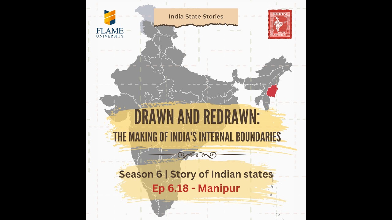 S6E18: Manipur | Season 6: Story of Indian States