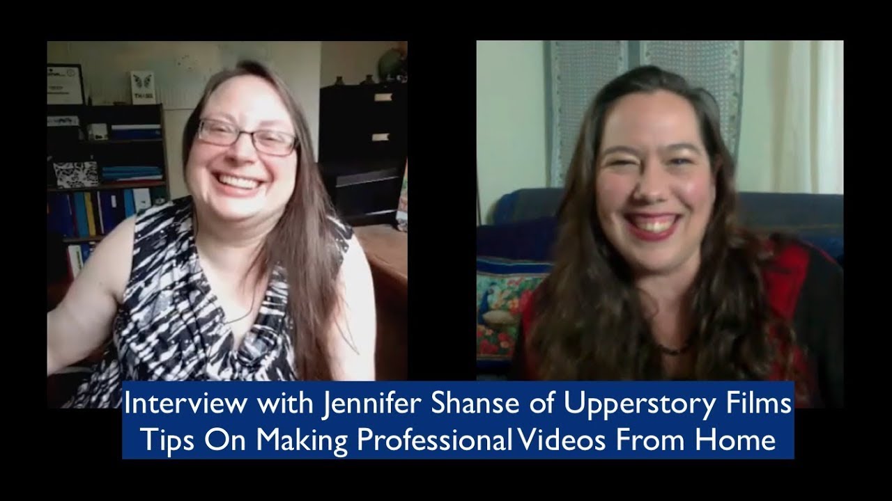 Make professional DIY videos - an inspiring chat with Jennifer Shanse of UpperStory Films