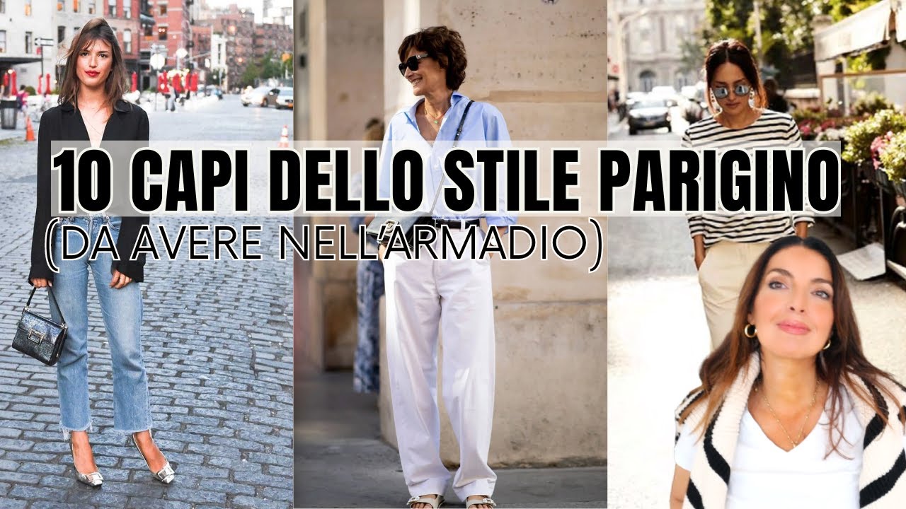 10 MUST-HAVE dello STILE PARIGINO da avere nell'armadio