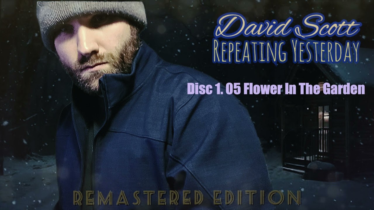 David Scott's Repeating Yesterday (Full Album 2024 Remastered Edition)