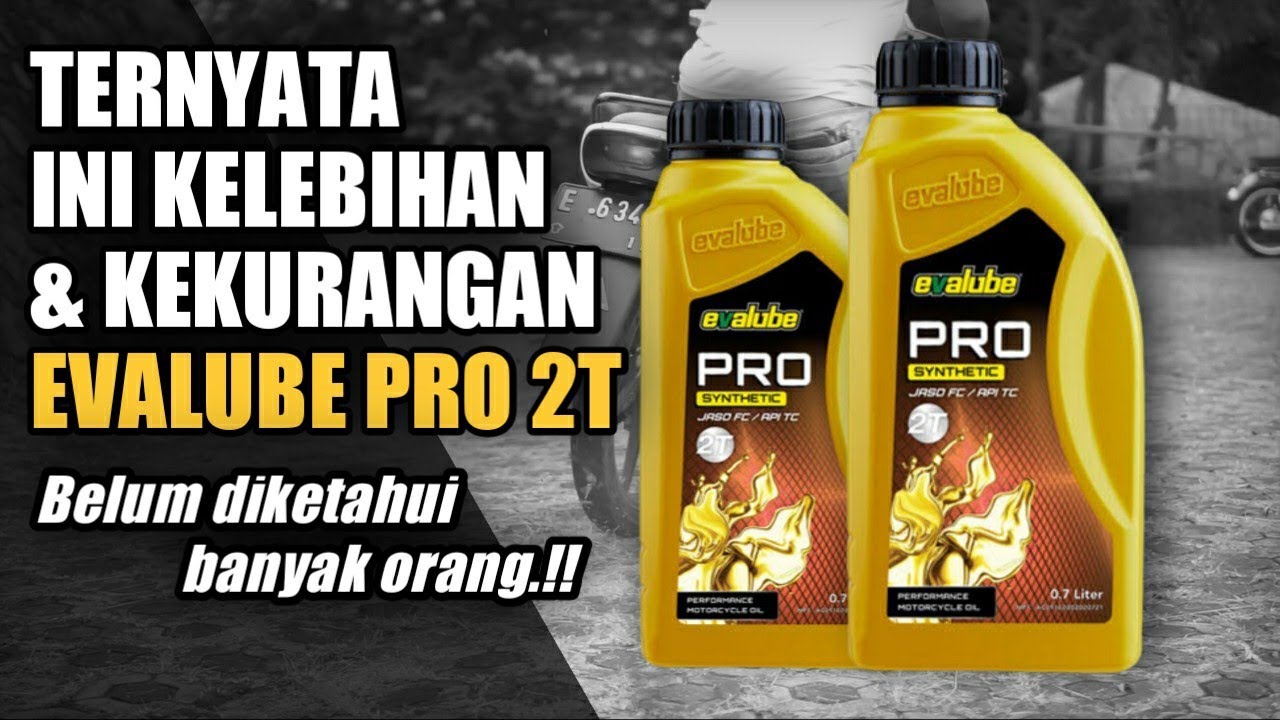 REVIEW EVALUBE PRO 2T - TES POWER MESIN SATRIA 2 TAK❗