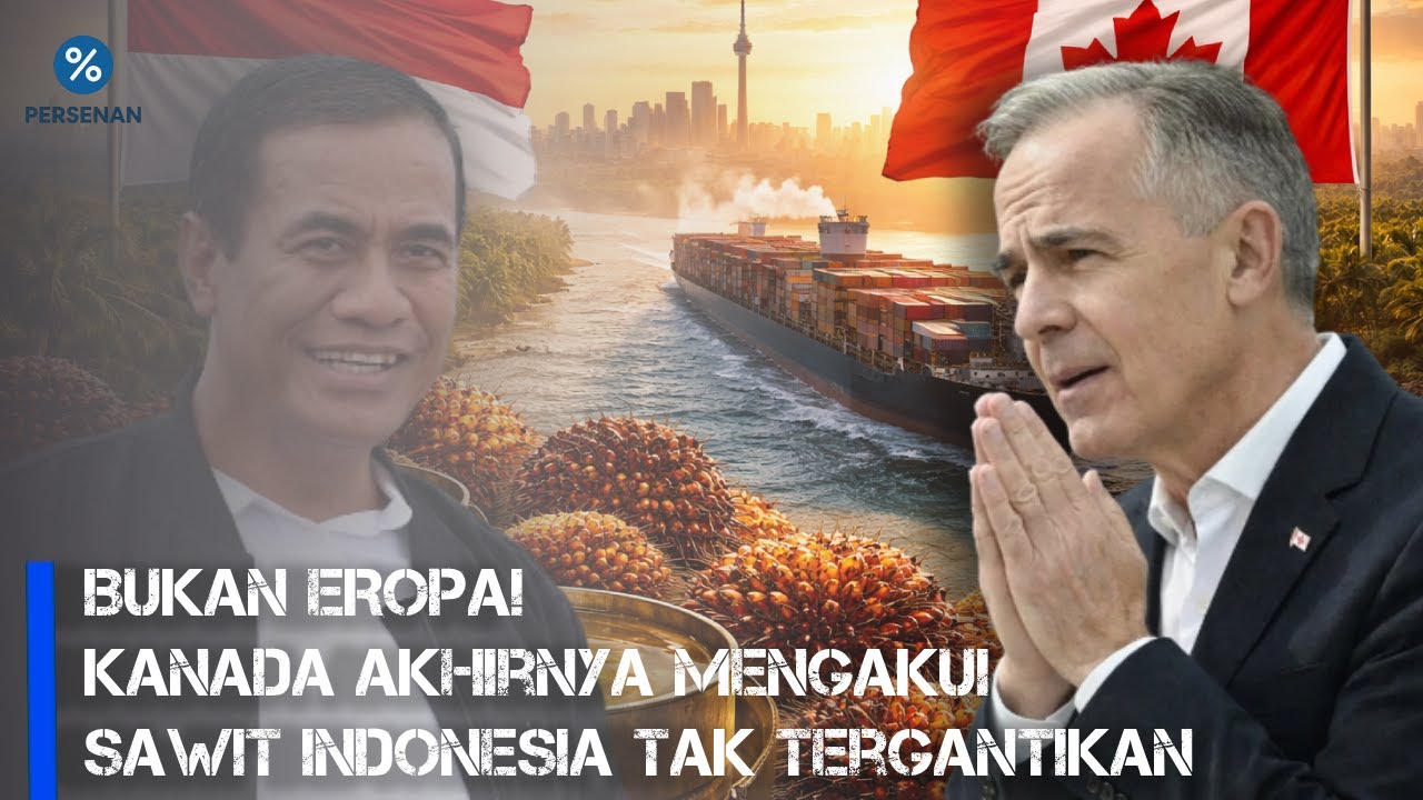 Bukan Eropa! Kanada Justru Bergantung pada Sawit Indonesia