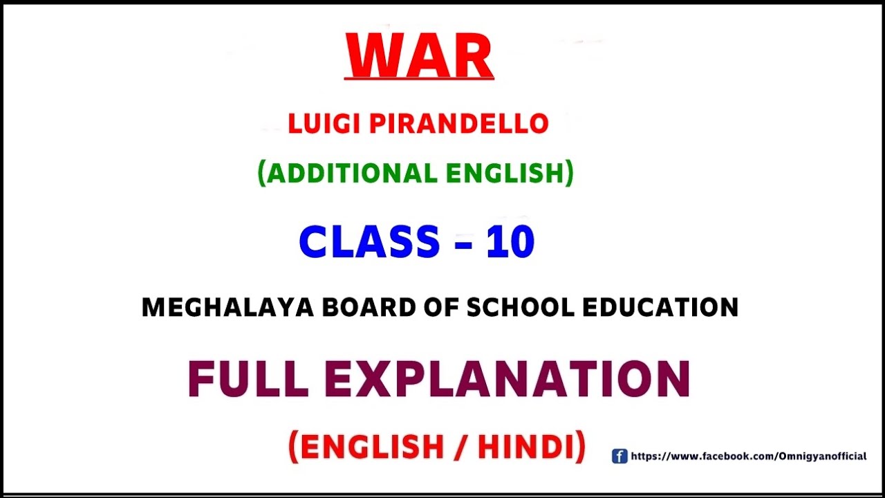 War || Luigi Pirandello || Full Explanation || Summary || Class-10 || Additional English || MBOSE