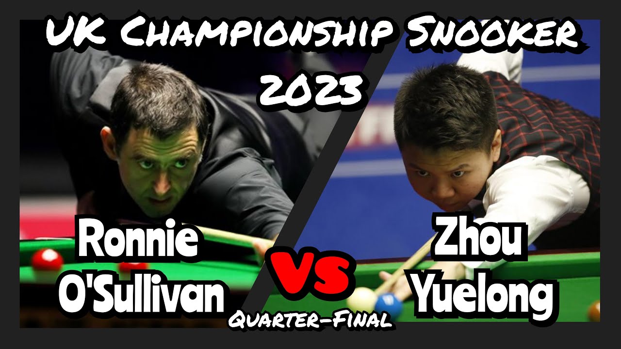 Ronnie O'Sullivan vs Zhou Yuelong - UK Championship Snooker 2023 - Quarter-Final