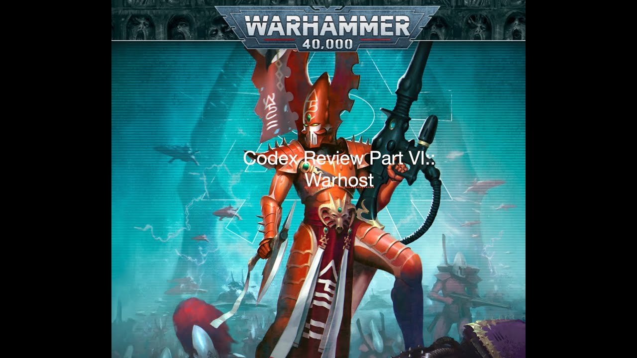 Codex Review Part VI: Warhost