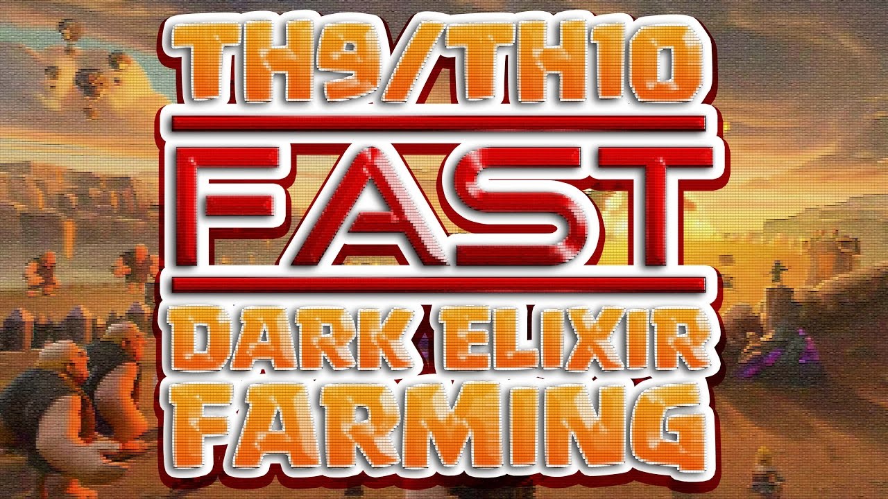 Lavaloon th9/th10 fast dark elixir looting
