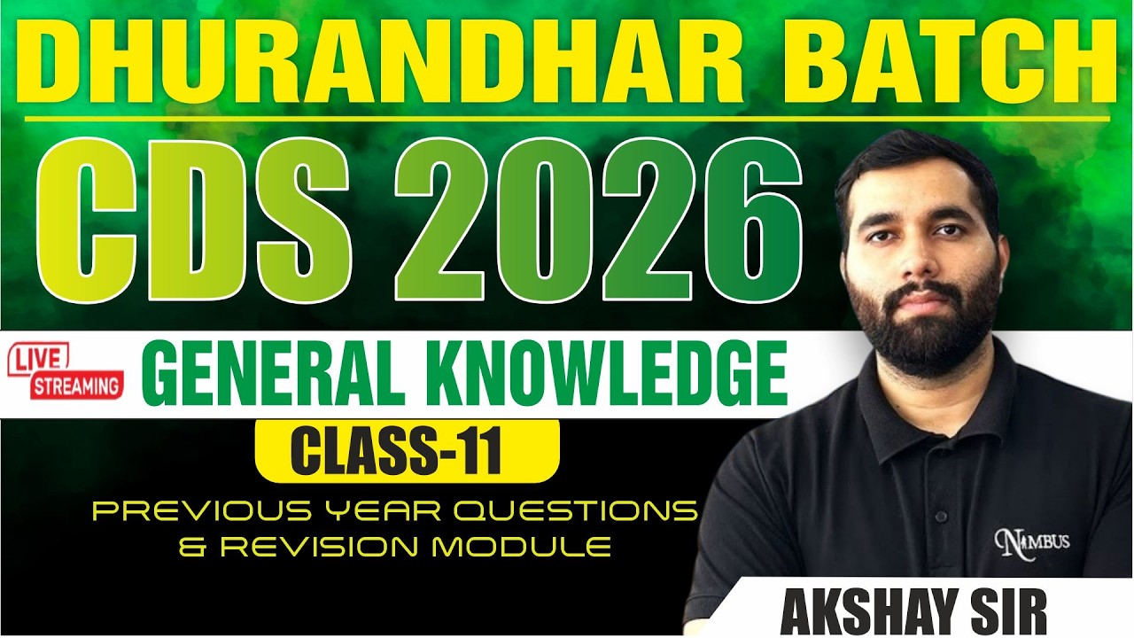 GENERAL KNOWLEDGE 11 || CDS GK 2026 || BY AKSHAY SIR #2026 #cds2026 #futureofficers
