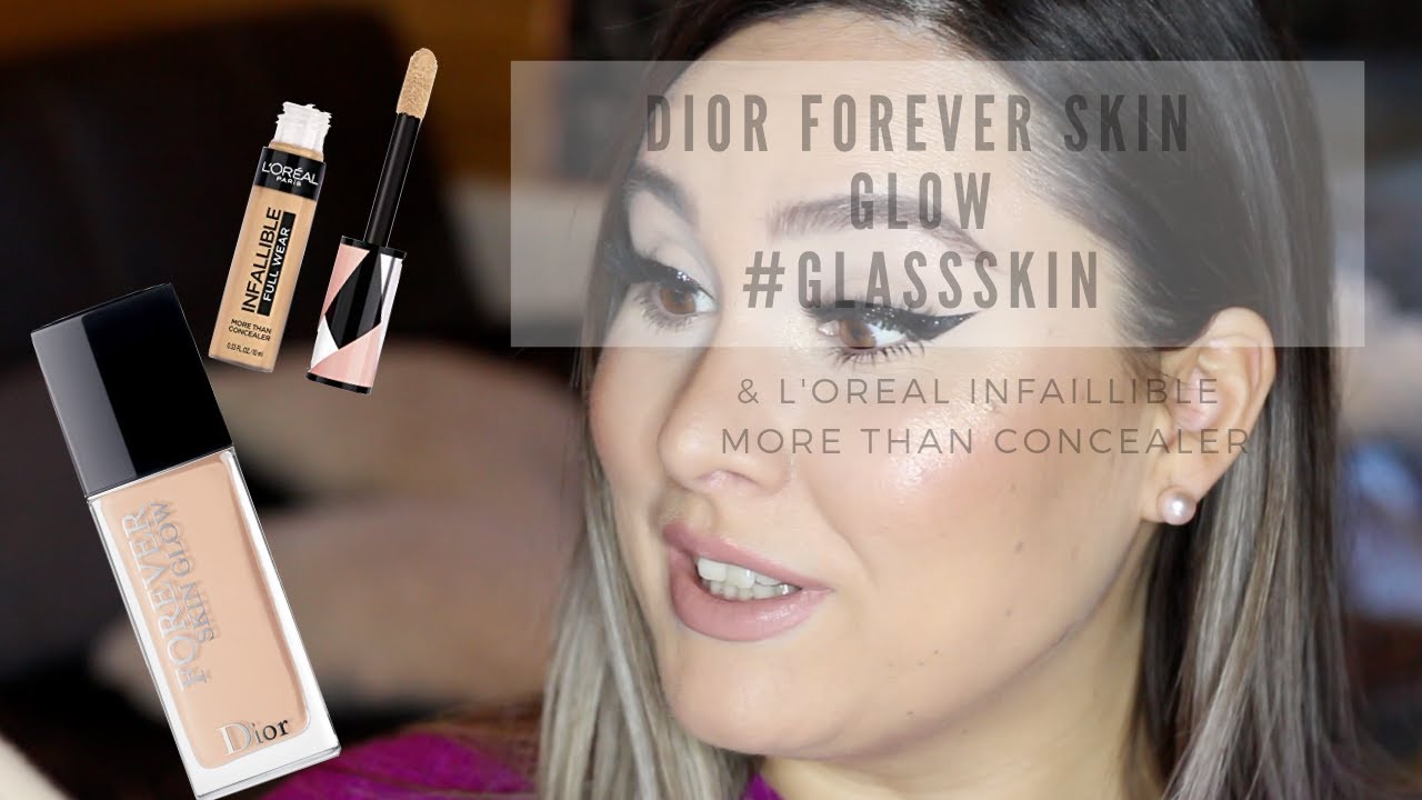 TEST & REVUE DIOR FOREVER SKIN GLOW - L'OREAL MORE THAN CONCEALER