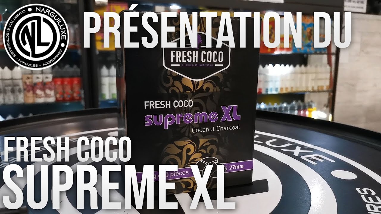 Test :  Fresh Coco Supreme XL - Narguiluxe