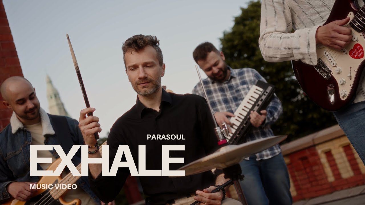 PARASOUL - Exhale [music video]