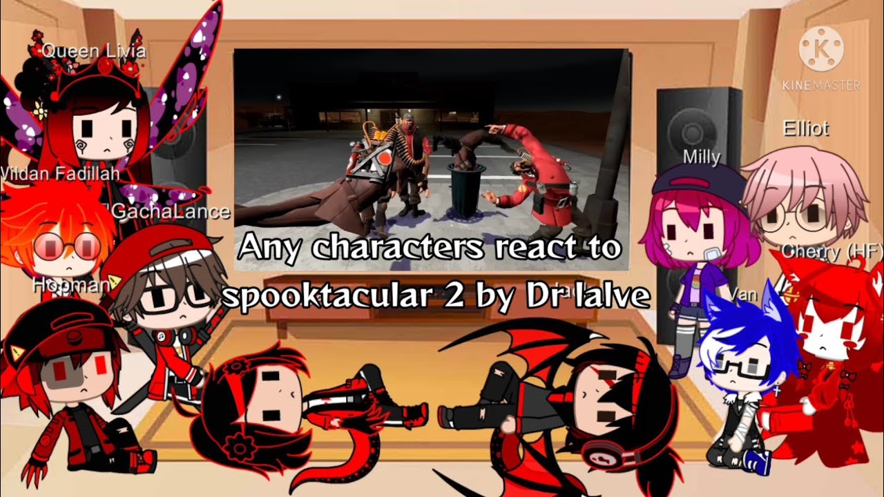 Any characters react to spooktacular 2 by dr lalve