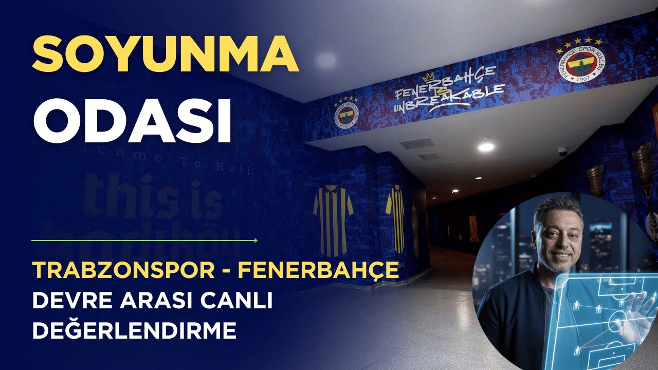 Soyunma Odası |  Trabzonspor - Fenerbahçe Süper Lig Karşılaşması (CANLI YAYIN)