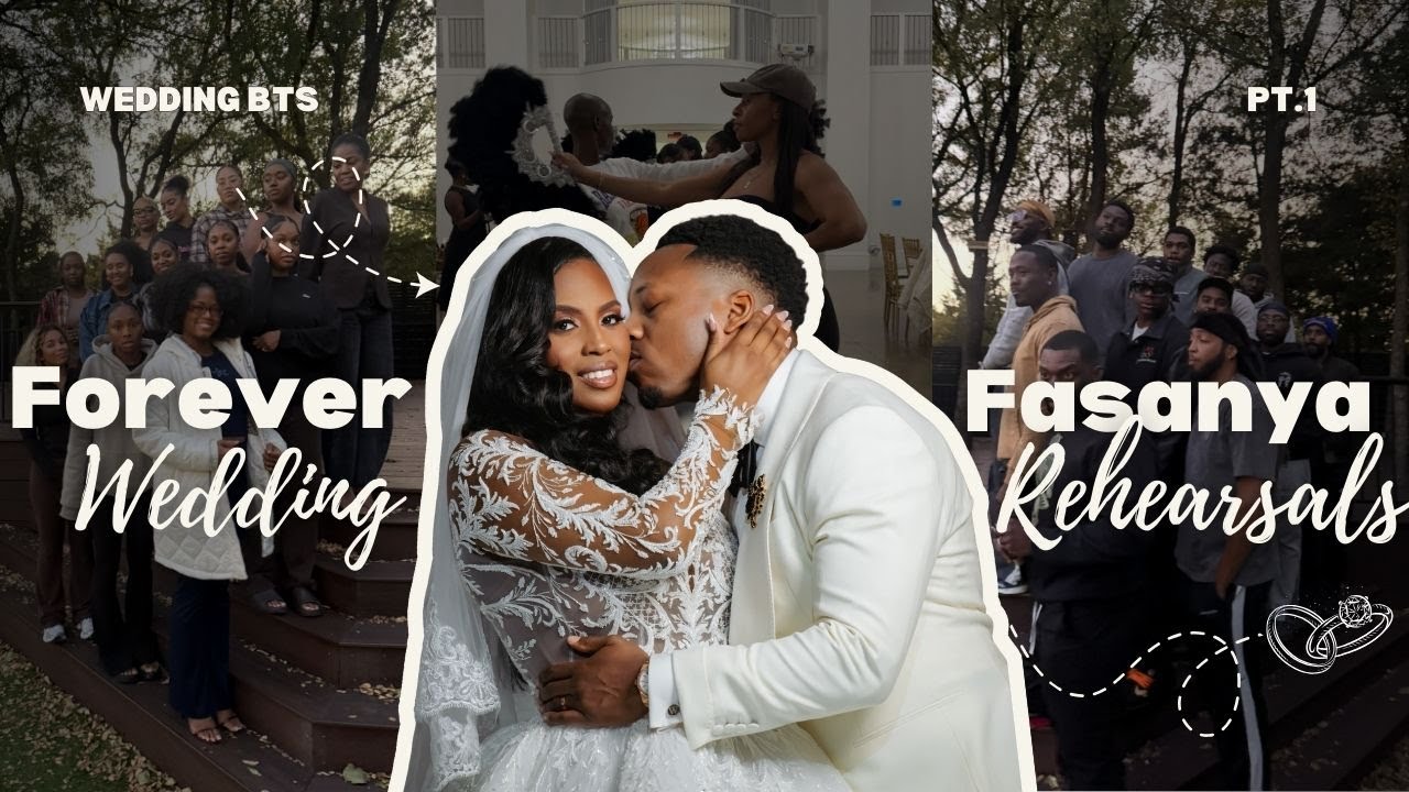 WEDDING BTS | Pt. 1 Wedding Rehearsals #ForeverFasanya