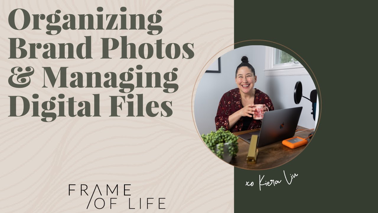 Organizing Brand Photos & Managing Digital Files