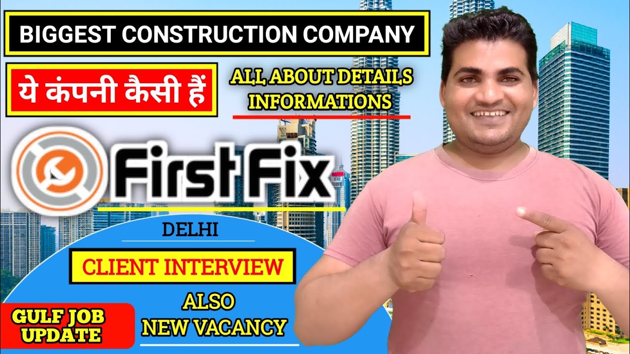 Saudi First Fix ( Biggest Construction ) Company | First Fix Company | Gulf Job Updates New Vacancy