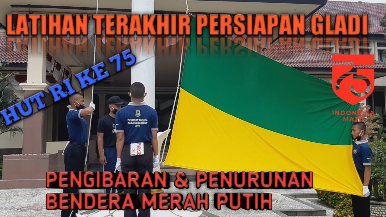 FULL VIDEO || LATIHAN TERAKHIR PENGIBARAN & PENURUNAN BENDERA MERAH PUTIH SEBELUM GLADI