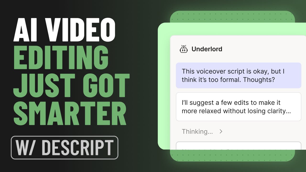 AI Video Editing Just Got Smarter With Descript