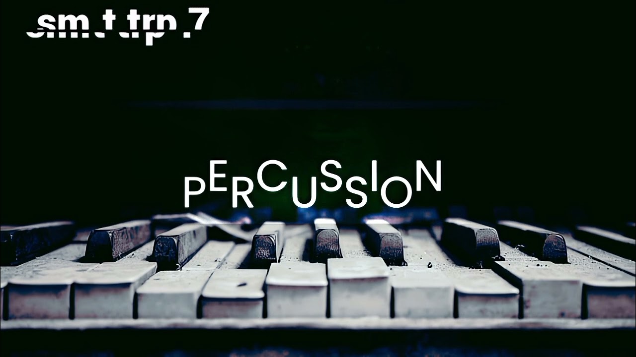 Percussion [ sm.t trp 7 