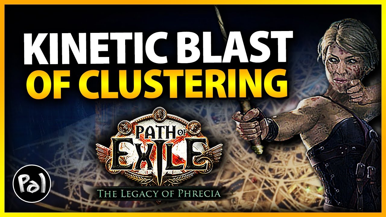 Kinetic Blast of Clustering Whisperer - My Leaguestarter for Legacy of Phrecia | Path of Exile 1