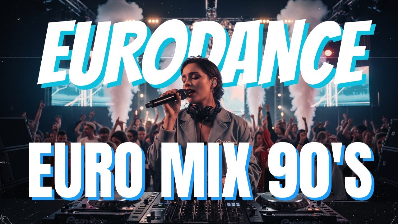🔥 Eurify Remix - Eurodance Mix - 1 HOURS - #eurodance #90s #remix #electronicmusic #eurify