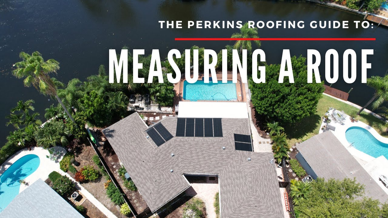 How to Measure Your Roof | Perkins Roofing Corp.