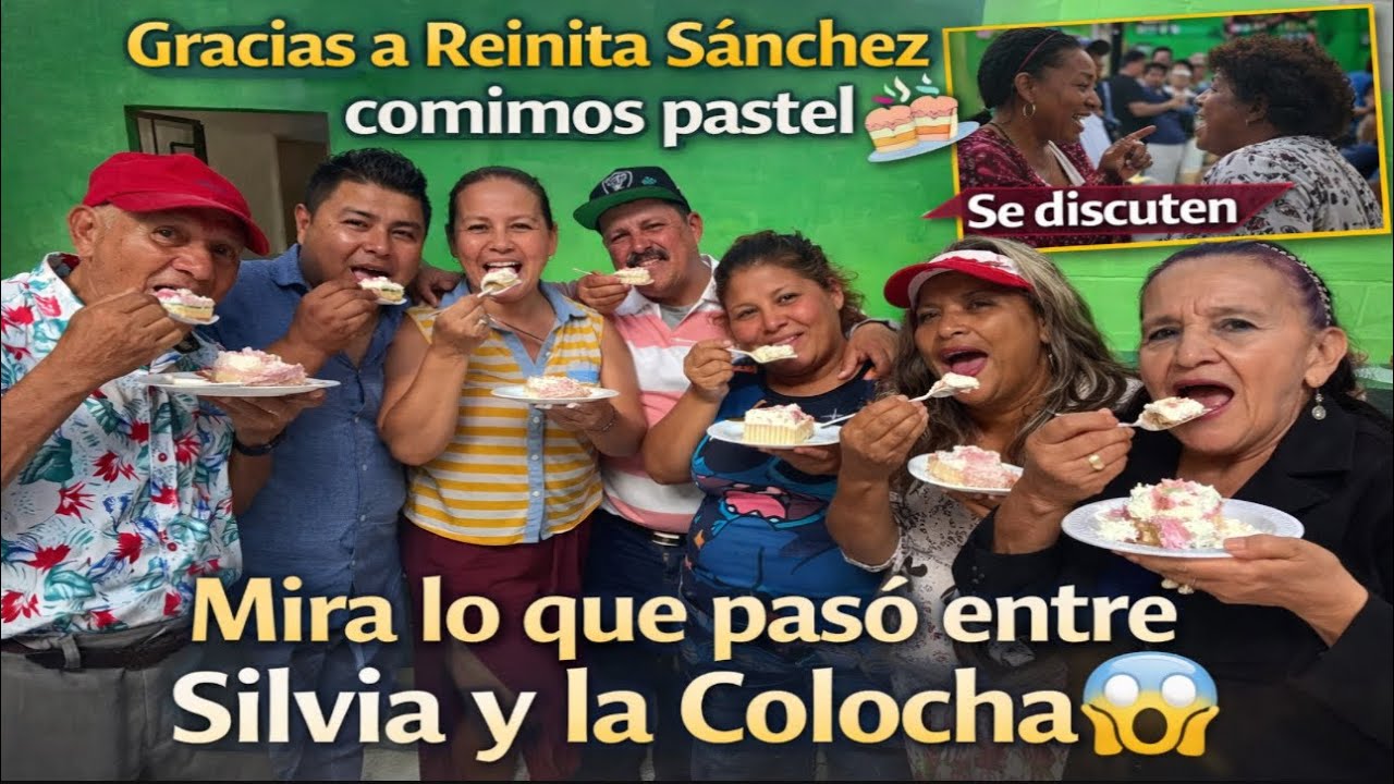 🛑Que pasó entre la Colocha y Silvia se discuten en pleno bailar , pastel gracias a Reinita Sánchez🙏