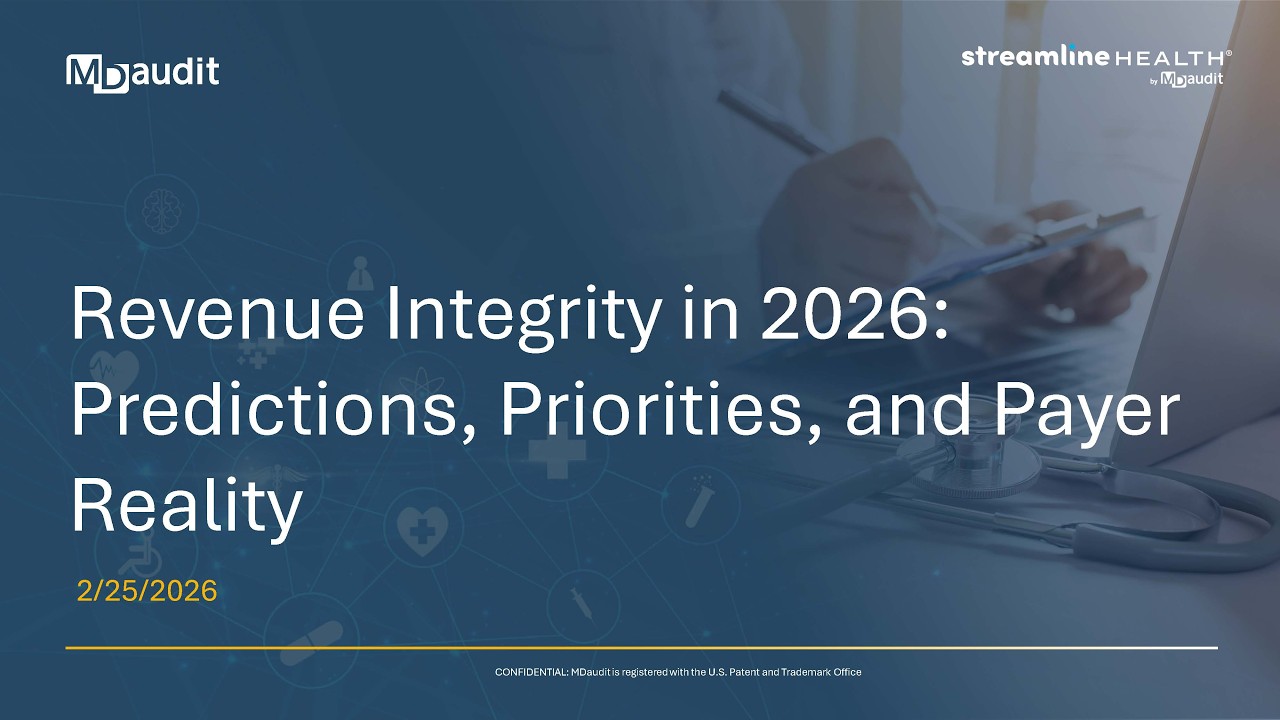 MDaudit Webinar   Revenue Integrity in 2026 Predictions Priorities and Payer Reality