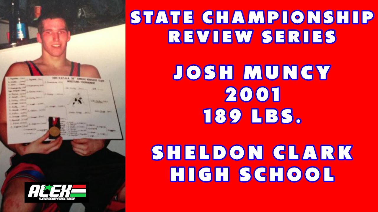 State Wrestling Championship match review w/ Josh Muncy (Sheldon Clark; 2001 189 lbs.)