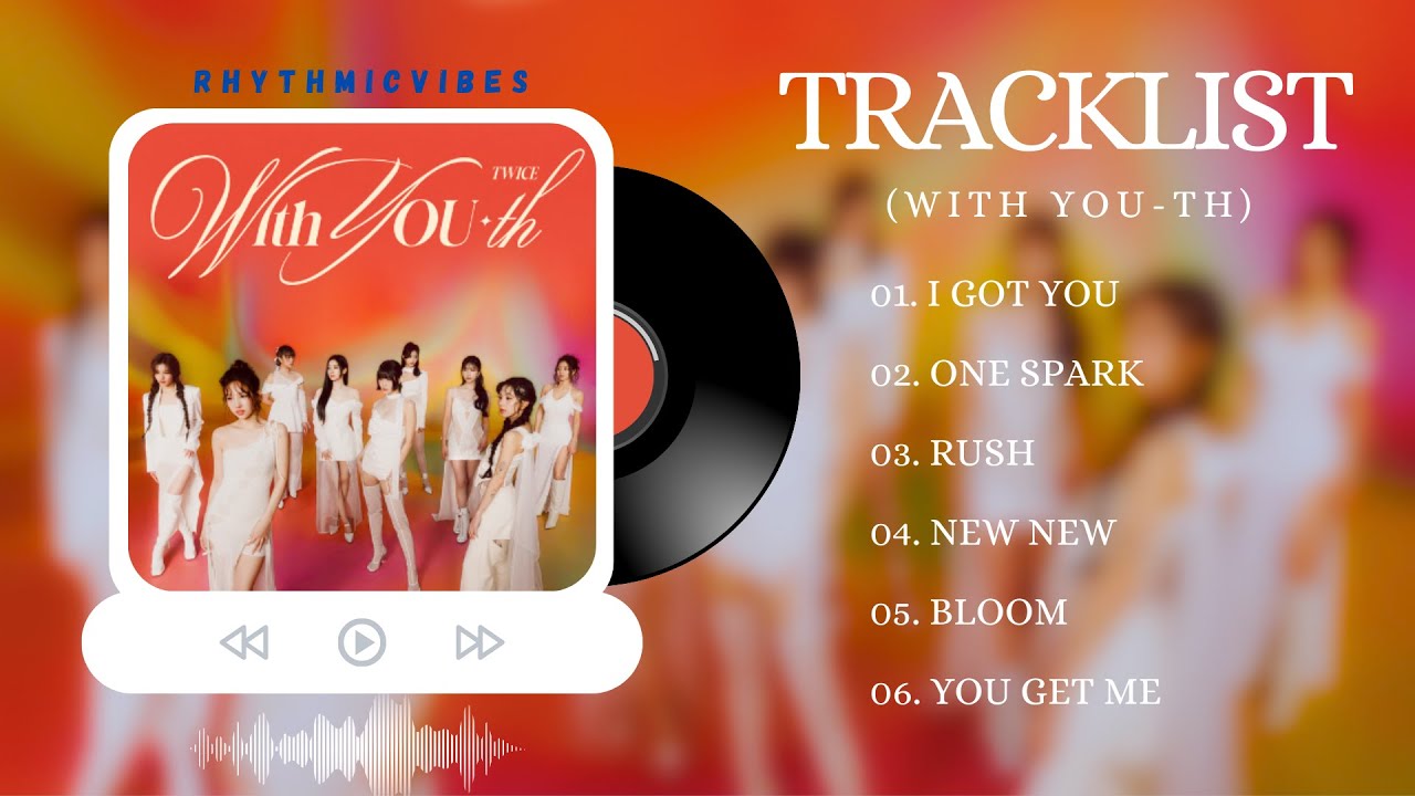 [Full Album Playlist] TWICE - 'With YOU-th' [13th Mini Album]
