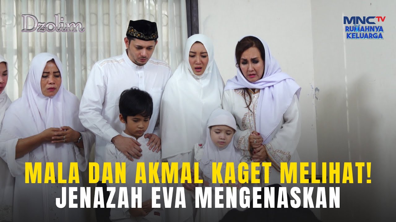 KOK BISA YA! Satu Keluarga Melihat Jenazah Eva Yang Tragis | DZOLIM PART 4