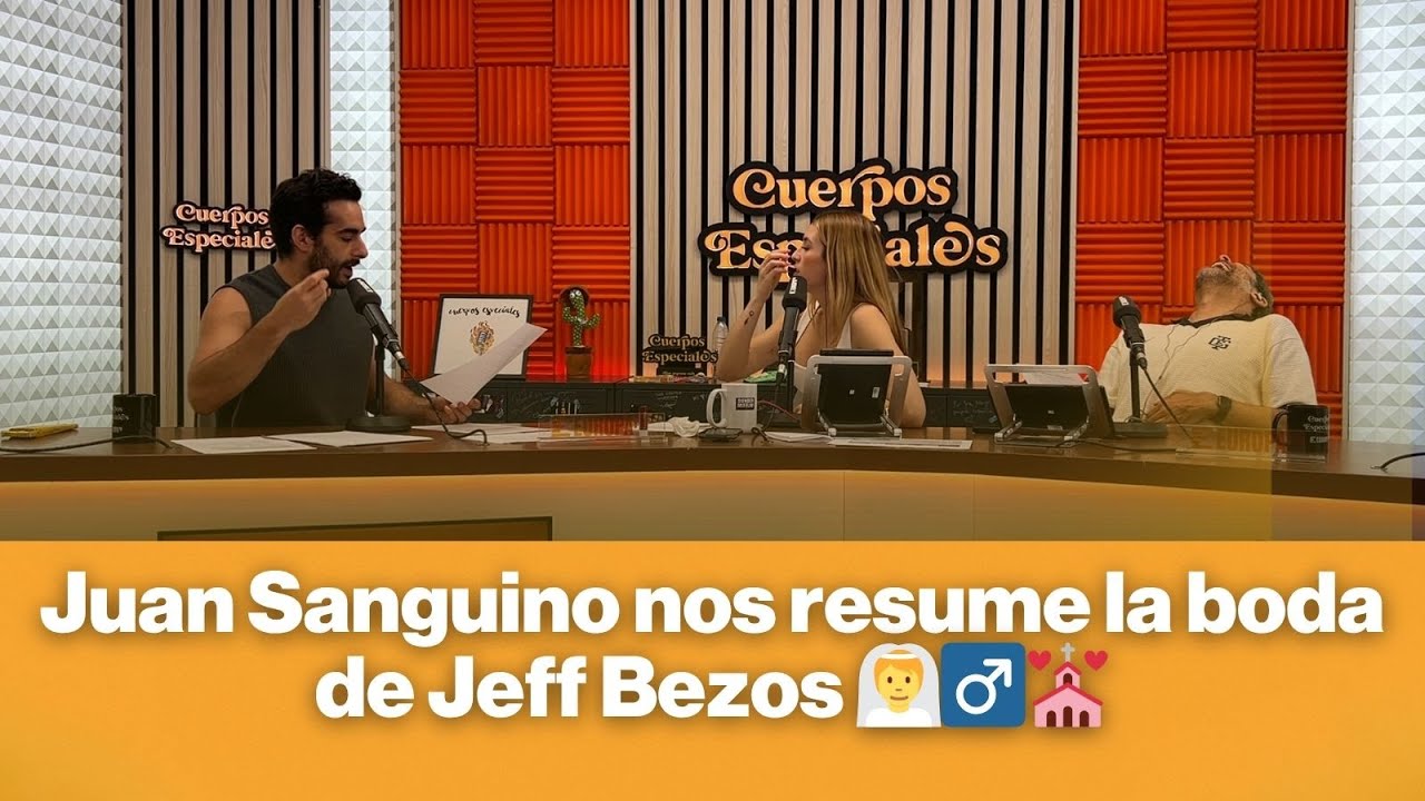Juan Sanguino nos resume la boda de Jeff Bezos 👰‍♂️💒