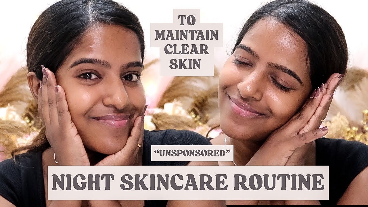 Unsponsored & Simple Night Time Skincare Routine To Maintain Clear Skin😶‍🌫️