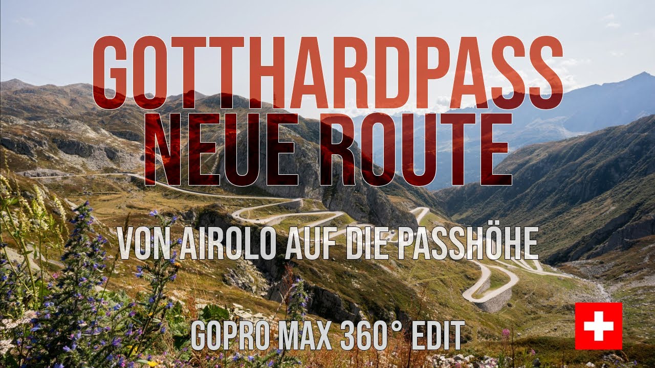 Gotthard Pass: The New Route from Airolo, Tessin to the Summit